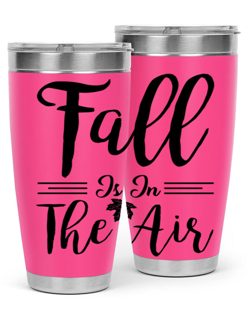 fall is in the air 110#- fall- Tumbler