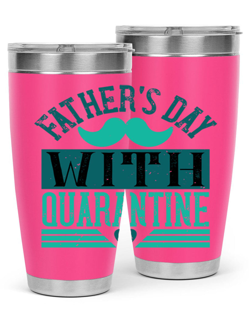 fathers day with quarantine 222#- fathers day- Tumbler