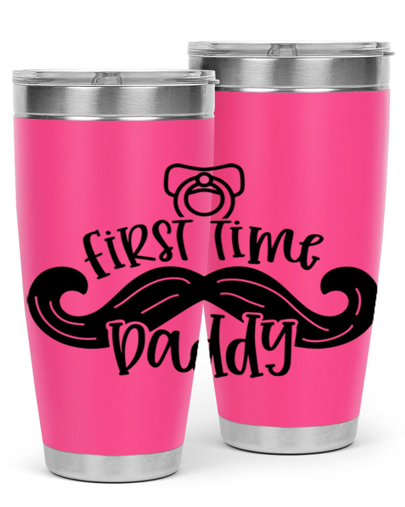 first time daddy 51#- fathers day- Tumbler