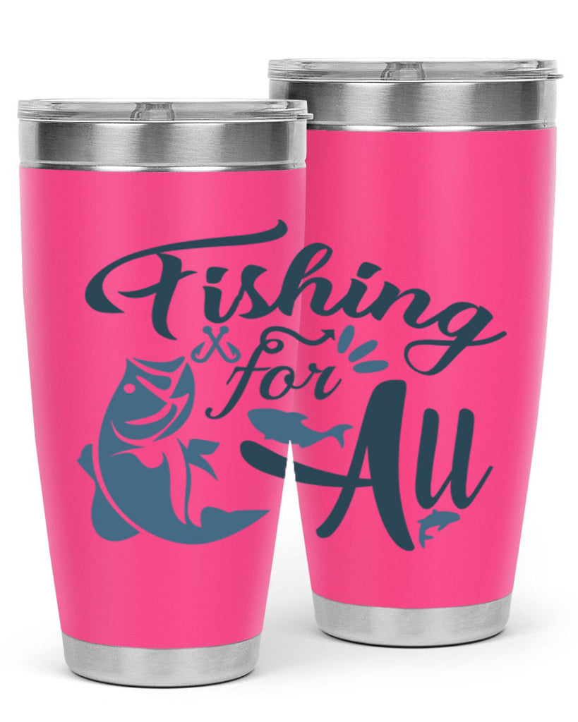 fishing for all 150#- fishing- Tumbler