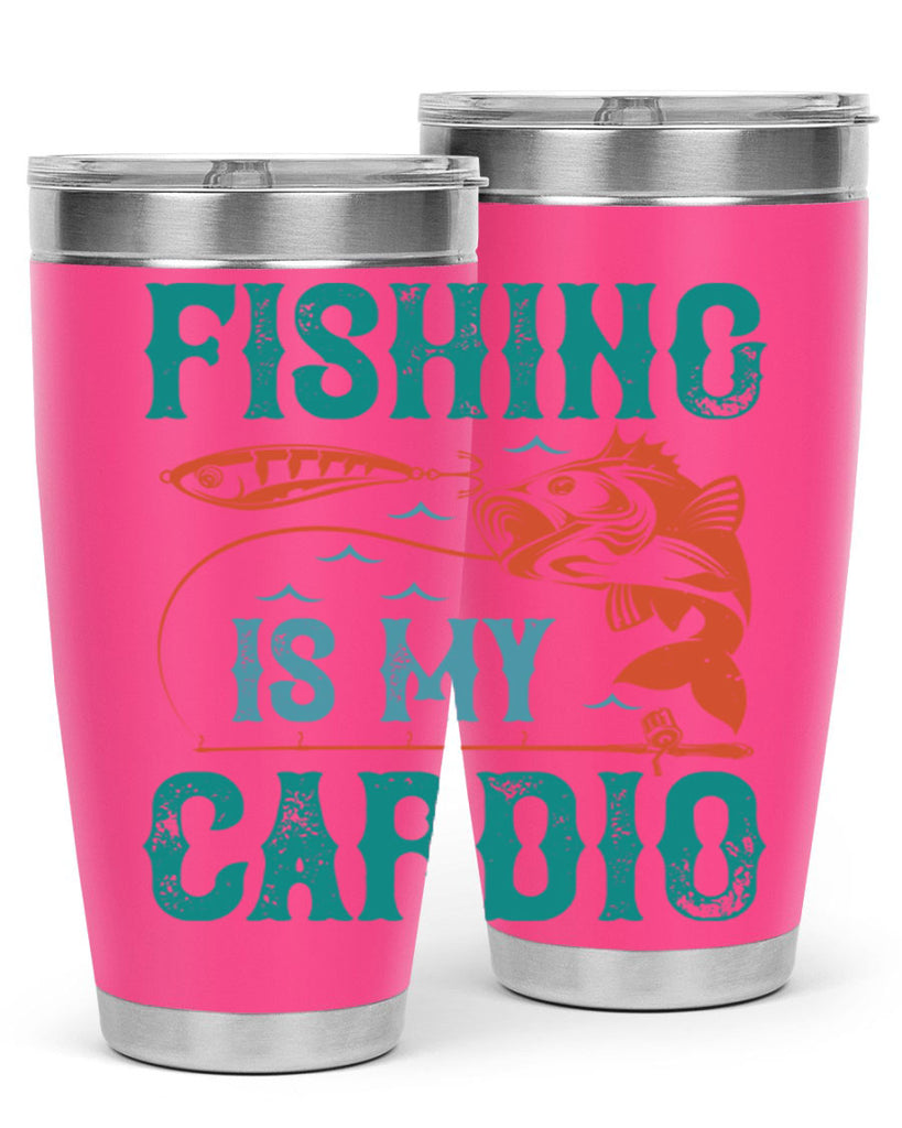 fishing is my cardio 142#- fishing- Tumbler