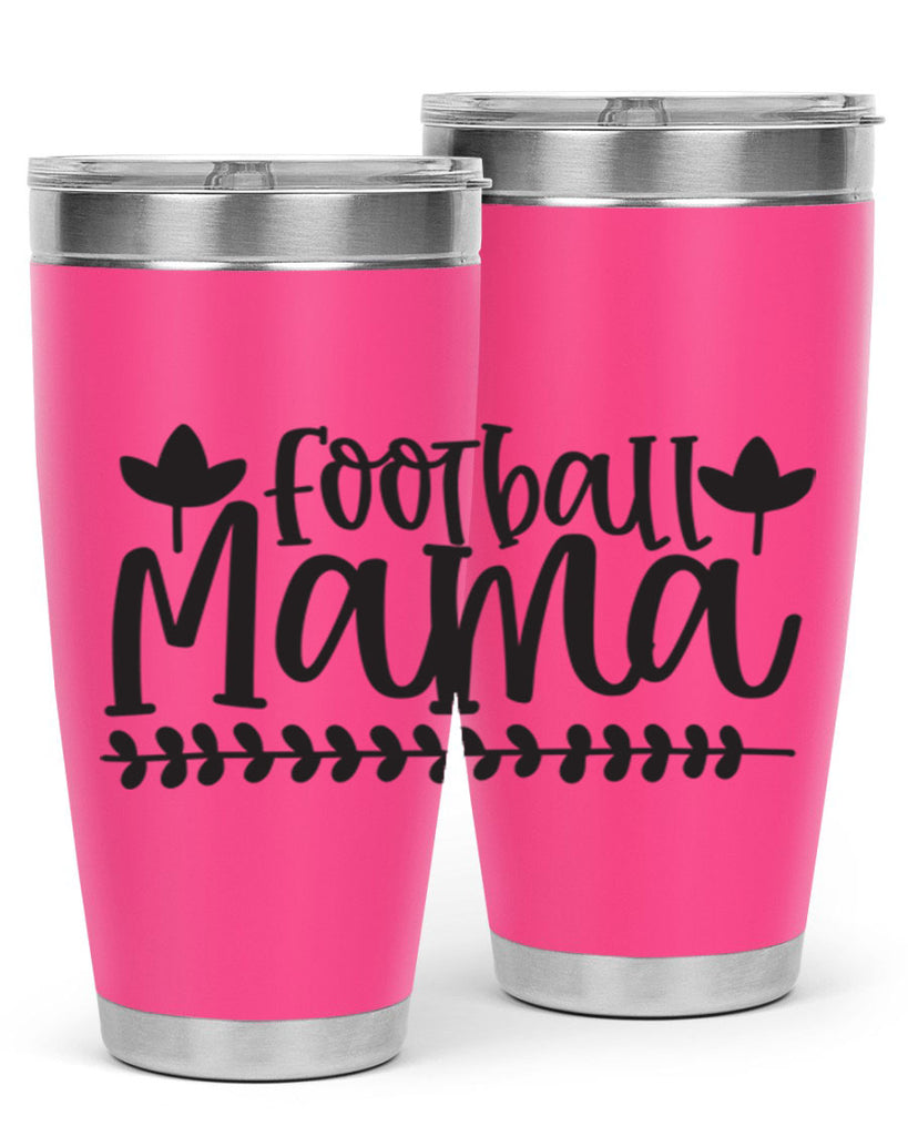 football mama 409#- mom- Tumbler