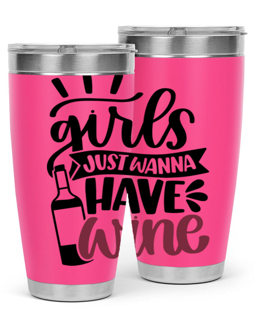 girls just wanna have wine 55#- wine- Tumbler