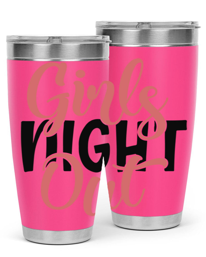 girls night out Style 54#- Best Friend- Tumbler