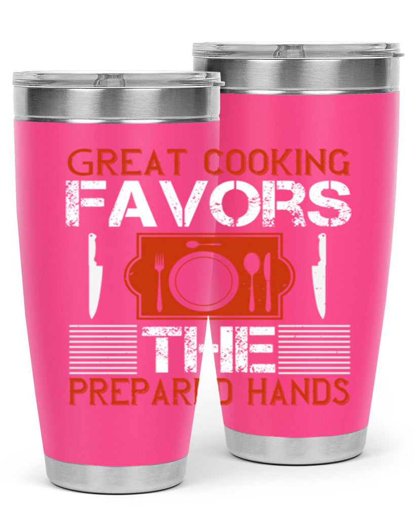 great cooking favors the prepared hands 37#- cooking- Tumbler