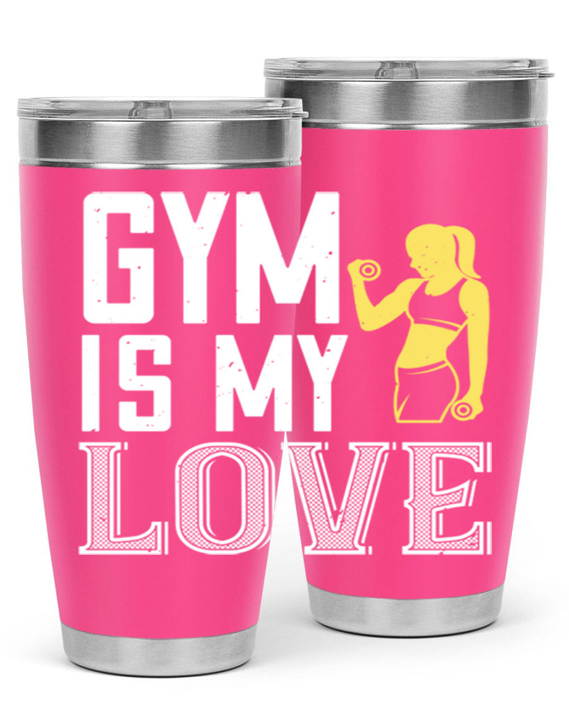 gym is my love 98#- gym- Tumbler