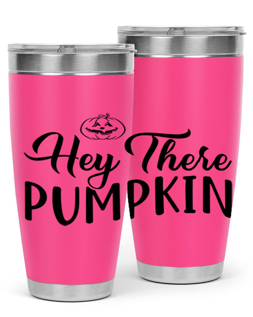 hey there pumpkin 303#- fall- Tumbler