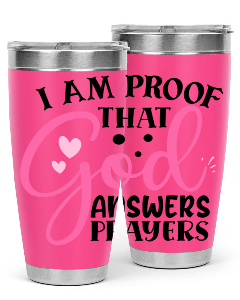 i am proof that god answers prayers Style 259#- baby- tumbler
