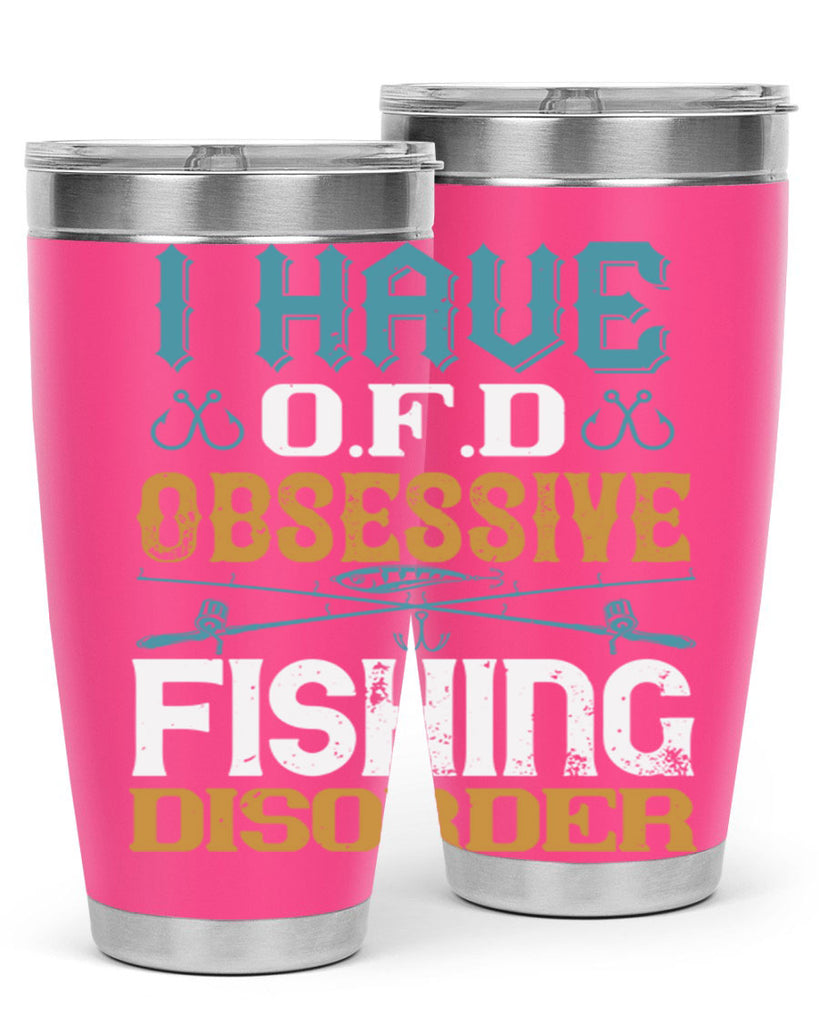 i have ofd obsessive fishing disorder 110#- fishing- Tumbler