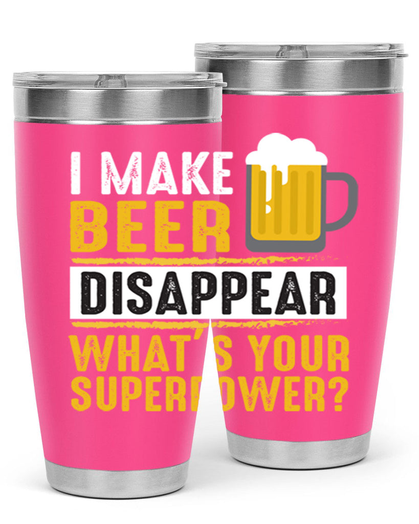 i make beer diaspper whats your super power 150#- beer- Tumbler