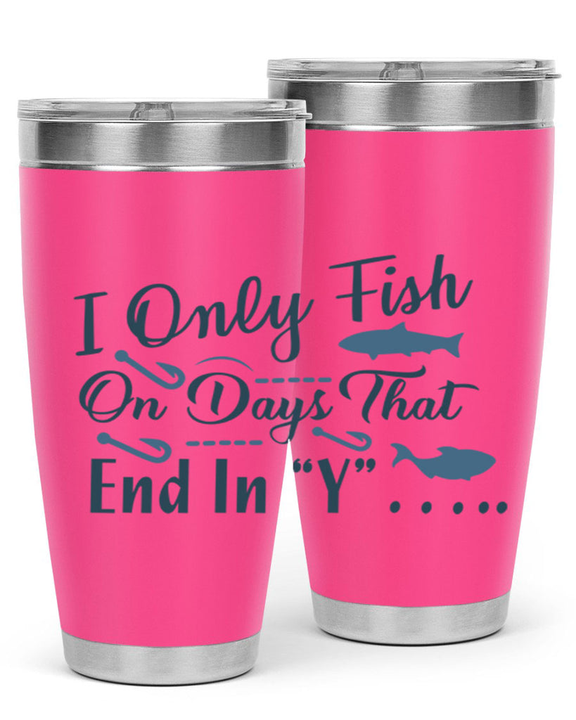 i only fish 99#- fishing- Tumbler