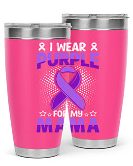 i wear purple for mama 173#- alzheimers- Tumbler