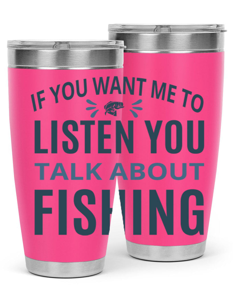 if you want 86#- fishing- Tumbler