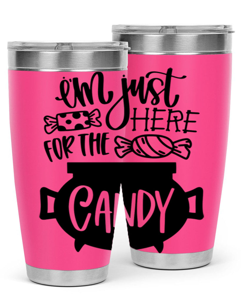 im just here for the candy 52#- halloween- Tumbler