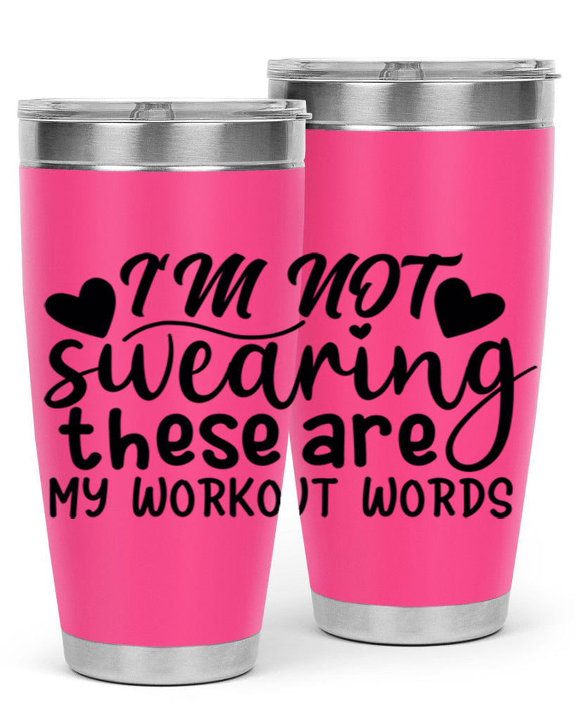 im not swearing these are my workout words 39#- gym- Tumbler