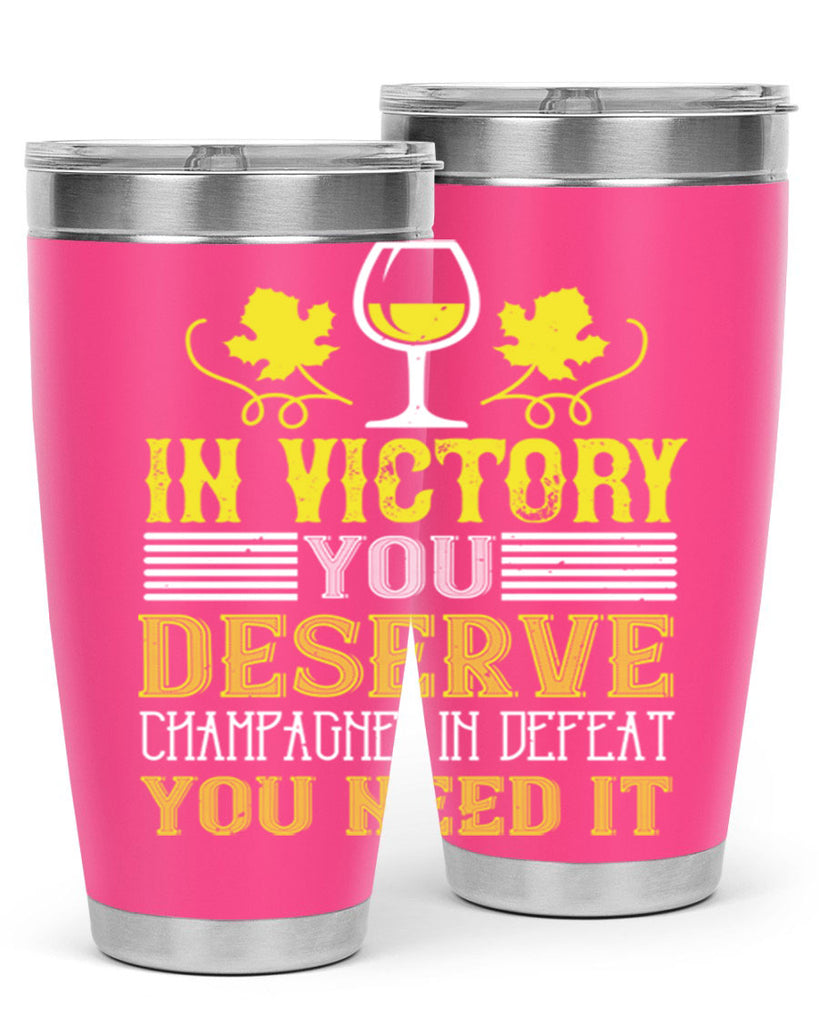 in victory you deserve 75#- wine- Tumbler