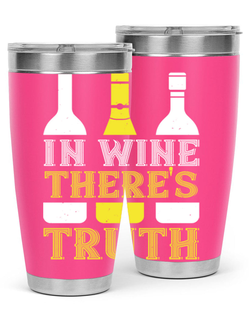 in wine thers truth 74#- wine- Tumbler