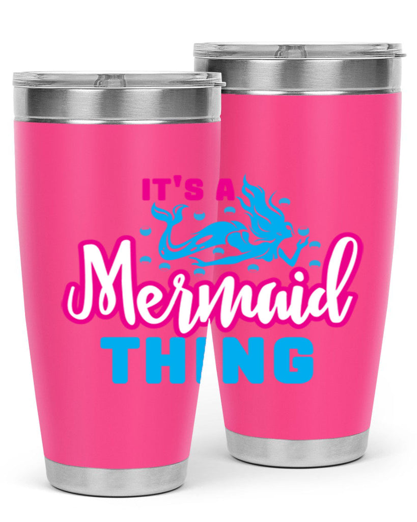 its a mermaid thing 277#- mermaid- Tumbler