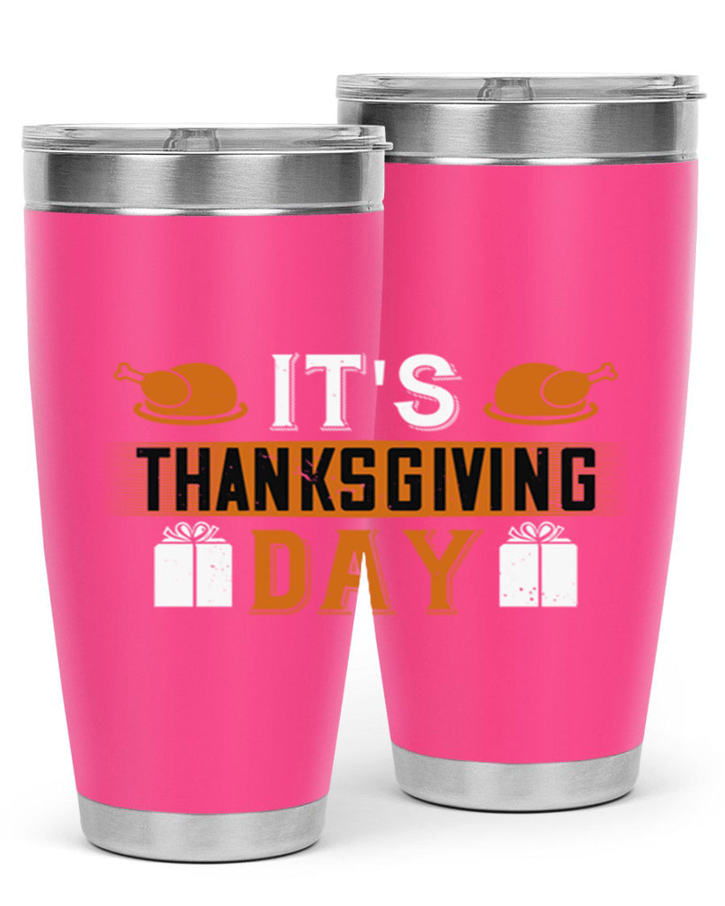 its thanksgiving day 26#- thanksgiving- Tumbler