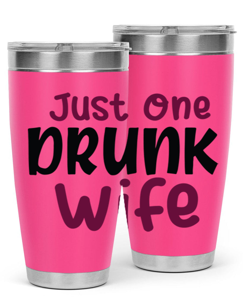 just one drunk wife 187#- wine- Tumbler