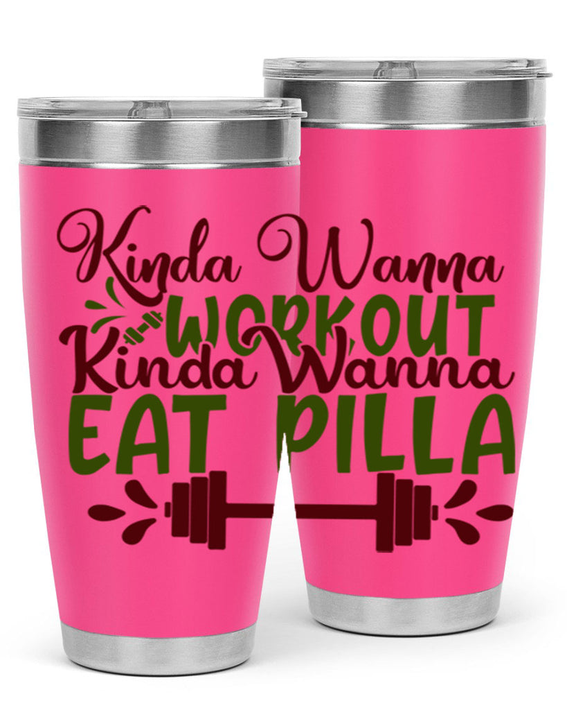 kinda wanna workout kinda wanna eat pilla 38#- gym- Tumbler