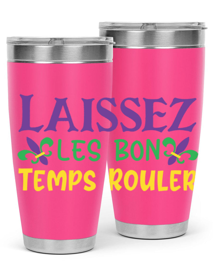 laissez les bon temps rouler 83#- mardi gras- Tumbler