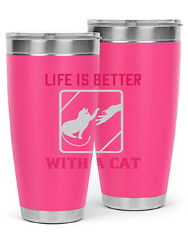 life is better with a cat Style 63#- cat- Tumbler