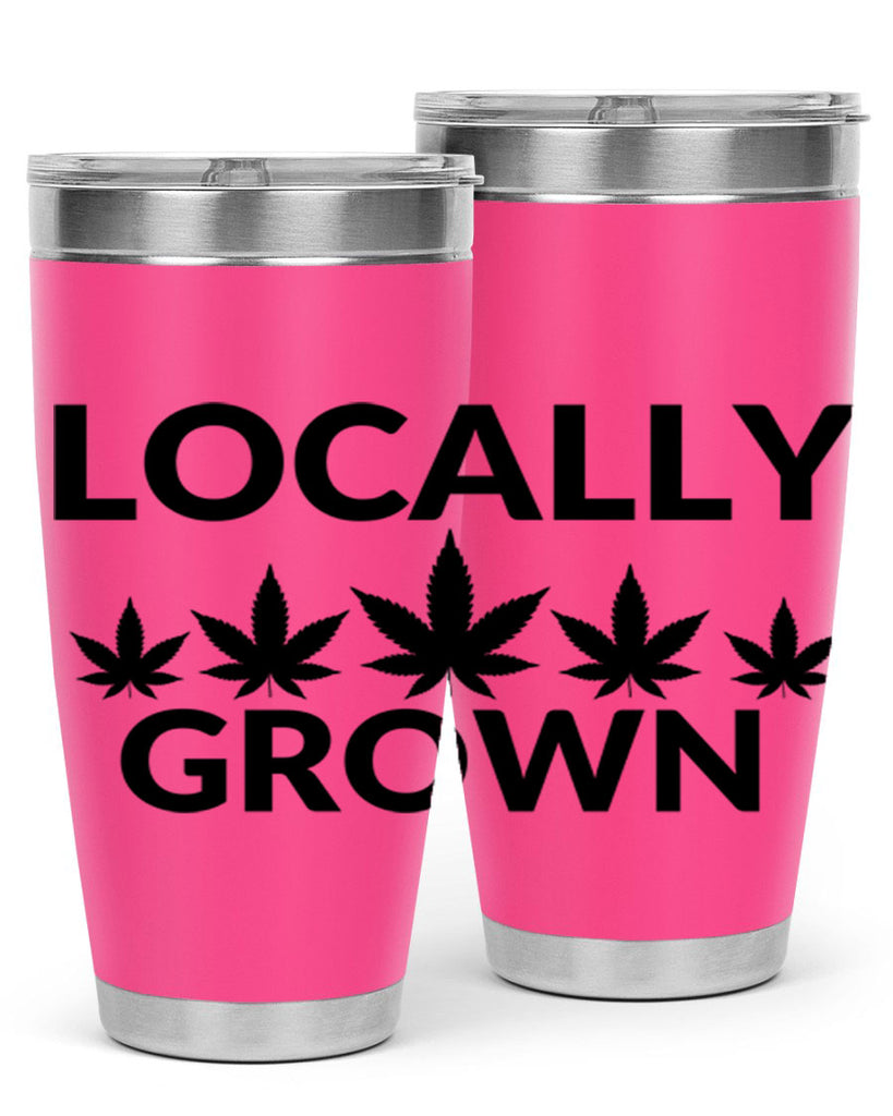 locally grown weed 186#- marijuana- Tumbler