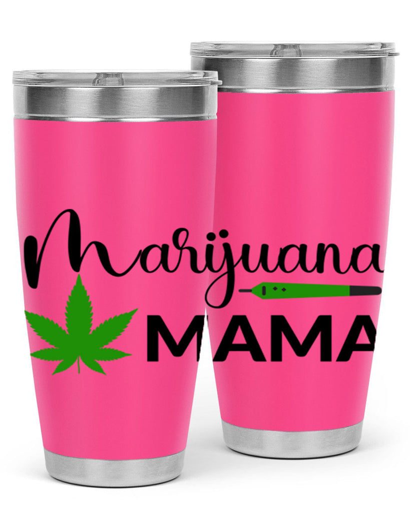 marijuana mama 204#- marijuana- Tumbler