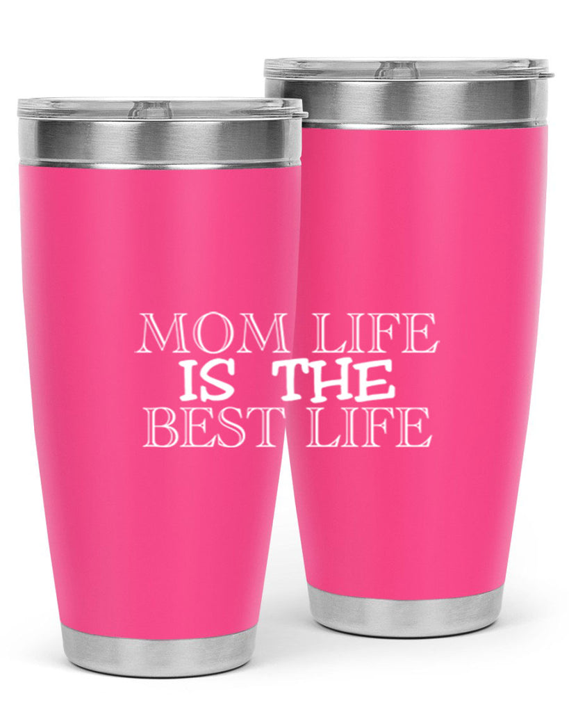 mom life is the best life 432#- mom- Tumbler