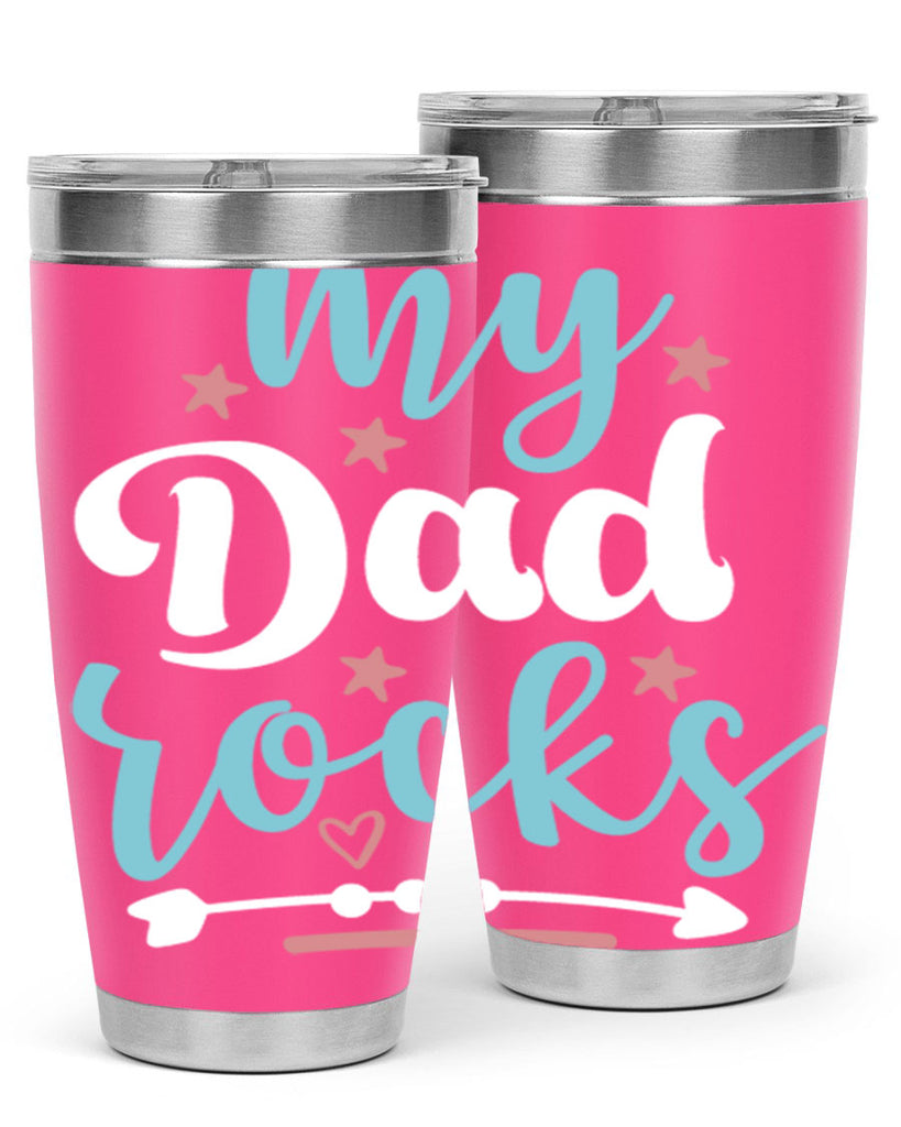 my dad rocks 82#- fathers day- Tumbler