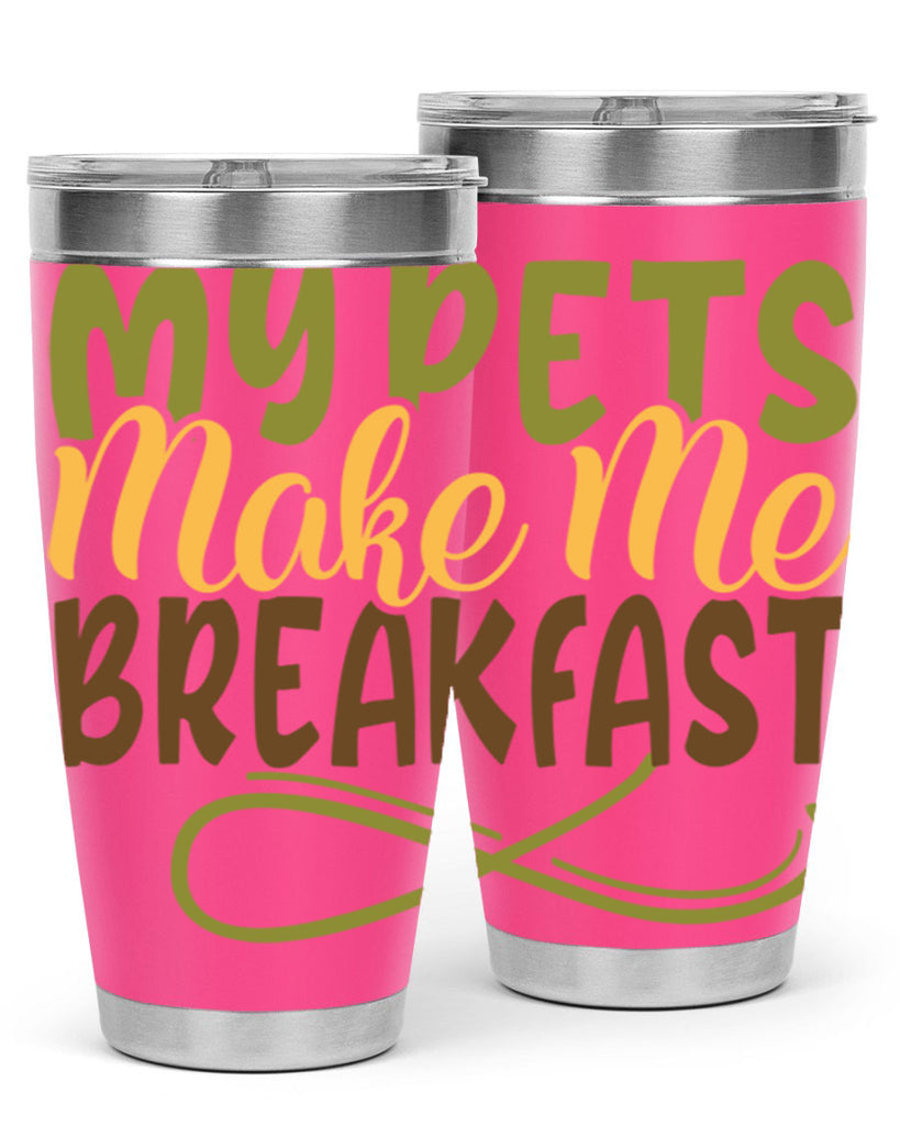 my pets make me breakfast 3#- farming and gardening- Tumbler