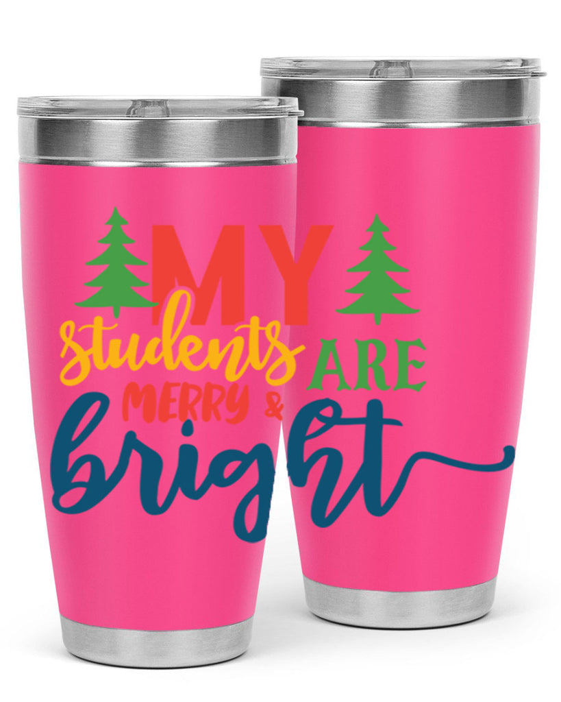 my students are merry bright Style 170#- teacher- tumbler