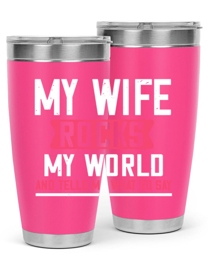 my wife rocks my world 26#- grandpa - papa- Tumbler