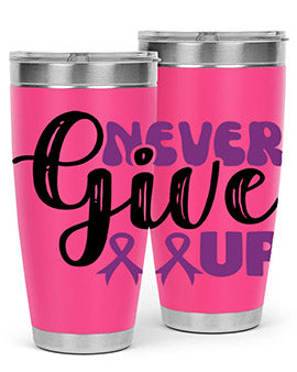 never give up 198#- alzheimers- Tumbler