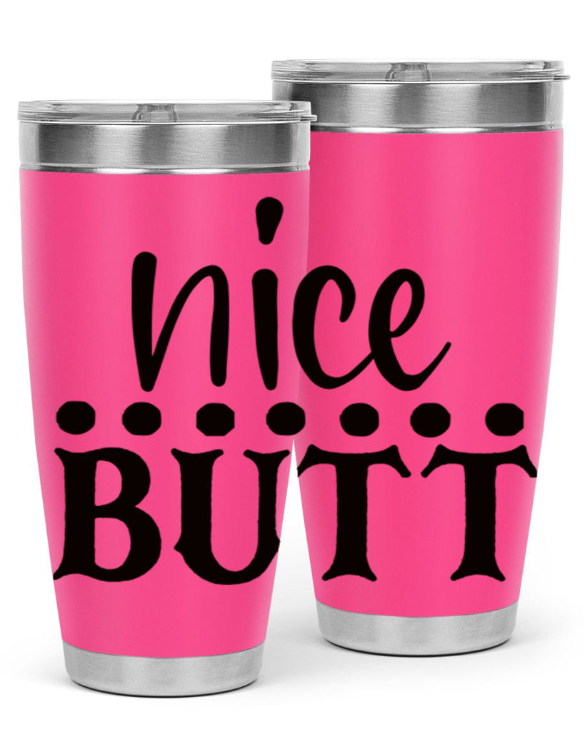 nice butt 65#- bathroom- Tumbler