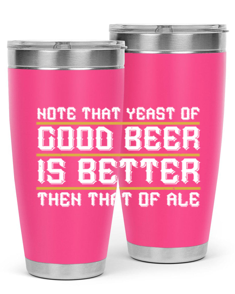 note that yeast of good beer is better then that of ale 55#- beer- Tumbler