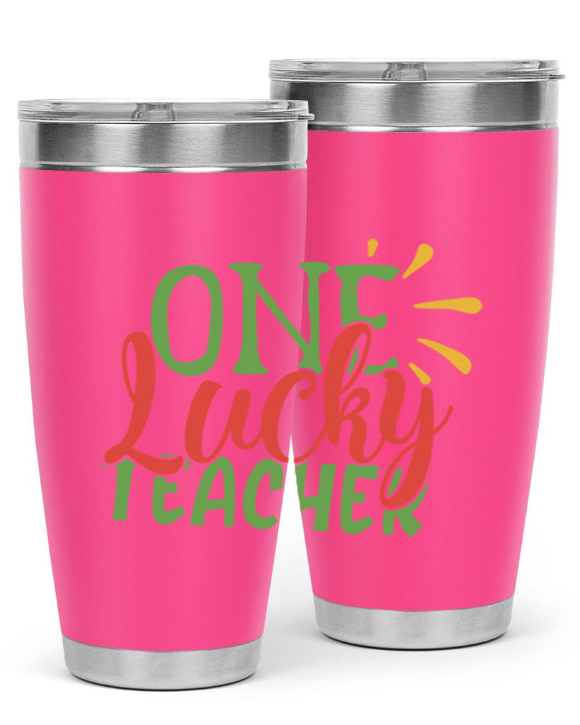 one lucky teacher Style 163#- teacher- tumbler