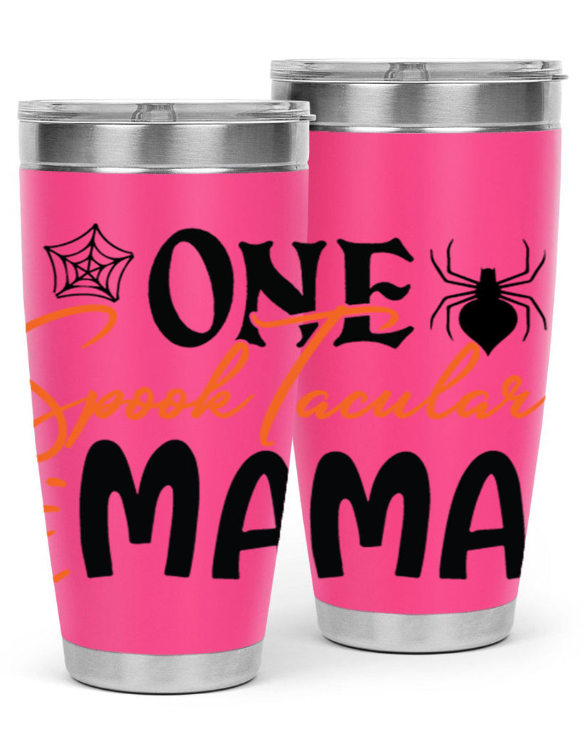 one spooktacular mama 110#- halloween- Tumbler