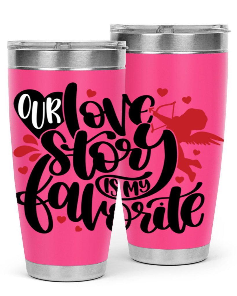 our love story is my favorite 14#- valentines day- Tumbler