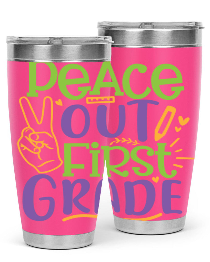 peace out 1st grade 30#- 1st grade- Tumbler