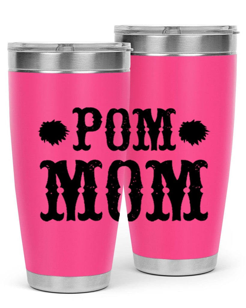 pom mom 73#- mom- Tumbler