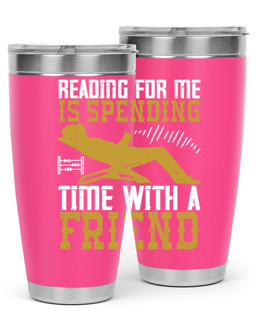 reading for me is spending time with a friend 19#- reading- Tumbler