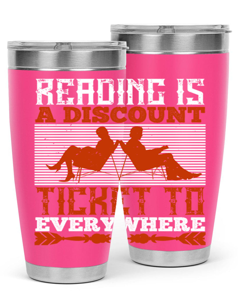 reading is a discount ticket to everywhere 17#- reading- Tumbler