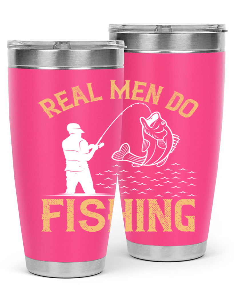 real men do fishing 240#- fishing- Tumbler