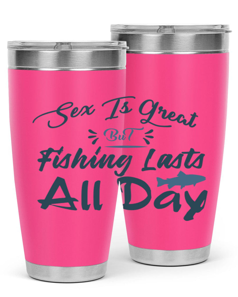 sex is great but 40#- fishing- Tumbler