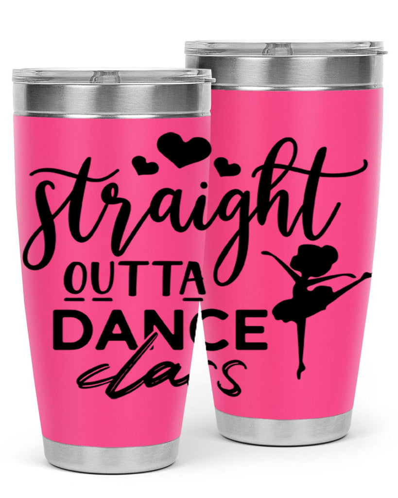 straight outta dance class 80#- ballet- Tumbler