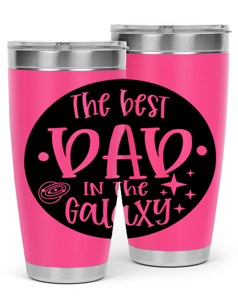 the best dad in the galaxy 18#- fathers day- Tumbler