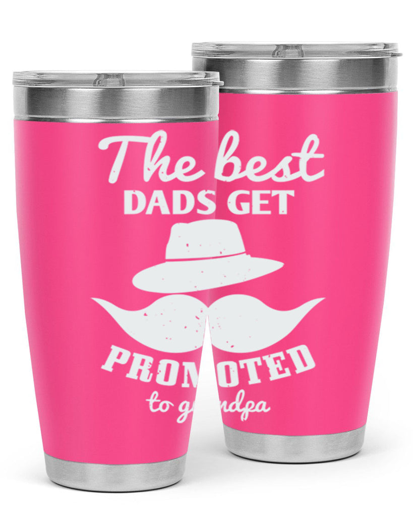 the best dads get promoted 164#- fathers day- Tumbler