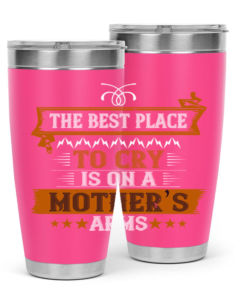 the best place to cry is on a mother’s 58#- mom- Tumbler